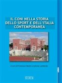 Il CONI nella storia dello sport e dell'Italia contemporanea (eBook, ePUB)