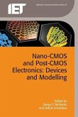 Nano-CMOS and Post-CMOS Electronics: Devices and Modelling