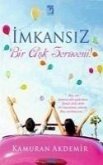 Imkansiz Bir Ask Serüveni