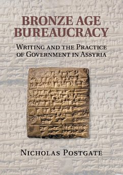 Bronze Age Bureaucracy - Postgate, Nicholas