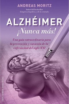 Alzhéimer ¡nunca más! - Moritz, Andreas