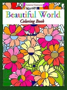 Beautiful World: Coloring Book (eBook, ePUB) - Giamusso, Suzanna