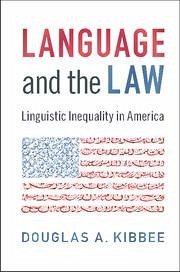 Language and the Law - Kibbee, Douglas A