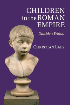 Children in the Roman Empire - Laes, Christian