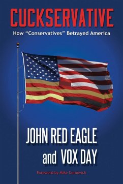 Cuckservative - Day, Vox; Red Eagle, John