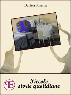 Piccole storie quotidiane (eBook, ePUB) - Soncina, Daniela