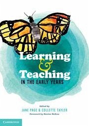 Learning and Teaching in the Early Years - Page, Jane; Tayler, Collette