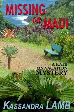 Missing on Maui (A Kate on Vacation Mystery, #4) (eBook, ePUB) - Lamb, Kassandra