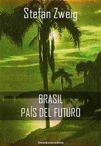 Brasil, país del futuro (eBook, ePUB) Cover Brasil, país del futuro (eBook, ePUB)