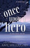 Once Upon a Hero (Be-Wished, #4) (eBook, ePUB) Once Upon a Hero (Be-Wished, #4) (eBook, ePUB)
