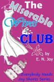 The Miserable Wives Club (Everybody Needs Joy Shorts Series, #2) (eBook, ePUB)