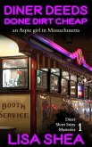 Diner Deeds Done Dirt Cheap - an Aspie Girl in Massachusetts (Diner Short Story Mysteries) (eBook, ePUB)
