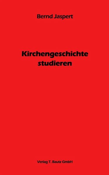 Kirchengeschichte studieren (eBook, PDF)