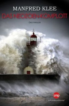 Das Neozoen-Komplott - Klee, Manfred Das Neozoen-Komplott - Klee, Manfred