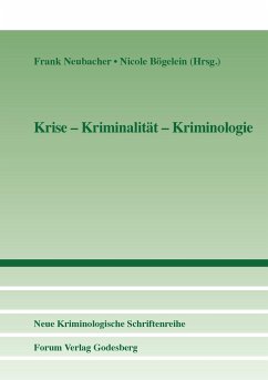 Krise - Kriminalität - Kriminologie - Neubacher, Frank