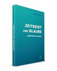 Zeitgeist und Glaube - Padderatz, Gerhard