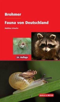 Brohmer ? Fauna von Deutschland: Ein Bestimmungsbuch unserer heimischen Tierwelt