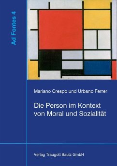 Die Person im Kontext von Moral und Sozialität (eBook, PDF) - Crespo, Mariano; Ferrer, Urbano
