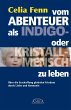 Vom Abenteuer, als Indigo- oder... - Bild 1