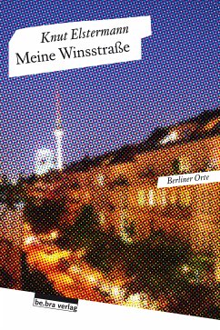 Meine Winsstraße (eBook, ePUB) - Elstermann, Knut