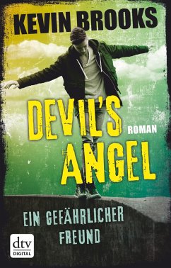 Devil's Angel - Ein gefährlicher Freund (eBook, ePUB) - Brooks, Kevin