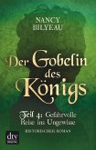 Der Gobelin des Königs Teil 4: Gefahrvolle Reise ins Ungewisse / Joanna Stafford Bd.3.4 (eBook, ePUB)