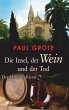 Die Insel, der Wein und der Tod /... - Bild 1