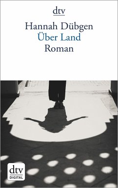 Über Land (eBook, ePUB) - Dübgen, Hannah