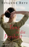 Tanz in die Freiheit (eBook, ePUB)