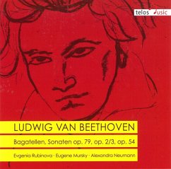 Klaviersonaten Op.79,Op.2/3,Op.54/Bagatellen - Rubinova/Mursky/Neumann