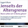Jenseits der Altersgrenze - Wann sollen... - Bild 1
