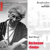 Deckname Sonja - Ruth Werner (MP3-Download)