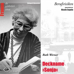 Deckname Sonja - Ruth Werner (MP3-Download) - Abenstein, Edelgard