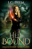 Hell Bound (Hellscourge, #3) (eBook, ePUB)