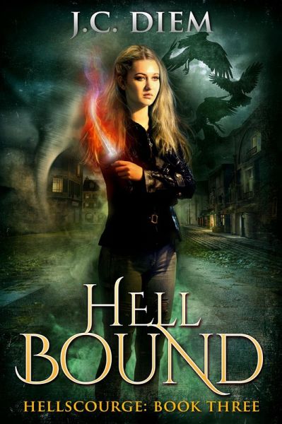 Hell Bound (Hellscourge, #3) (eBook, ePUB) Hell Bound (Hellscourge, #3) (eBook, ePUB)