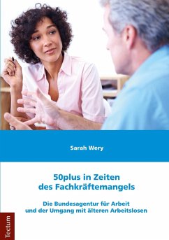50plus in Zeiten des Fachkräftemangels (eBook, PDF) - Wery, Sarah