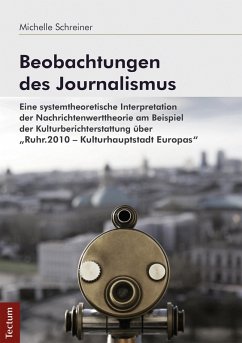 Beobachtungen des Journalismus (eBook, PDF) - Schreiner, Michelle