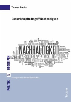 Der umkämpfte Begriff Nachhaltigkeit (eBook, PDF) - Buchal, Thomas