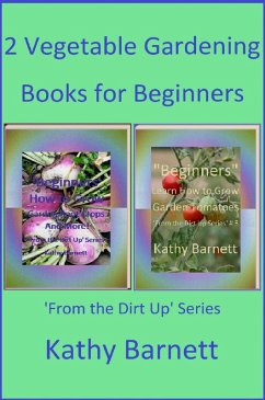 Cover 2 Vegetable Gardening Books for Beginners (eBook, ePUB)