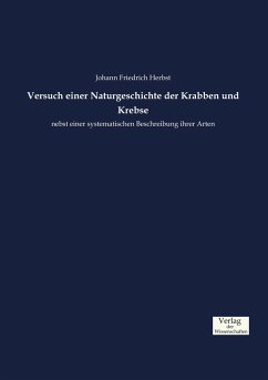 Versuch einer Naturgeschichte der Krabben und Krebse - Herbst, Johann Fr.