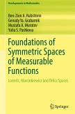 Foundations of Symmetric Spaces of Measurable Functions