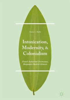 Intoxication, Modernity, and Colonialism - Bjelic, Dusan I.