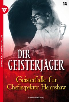 Der Geisterjäger 14 – Gruselroman (eBook, ePUB) - Hathaway, Andrew