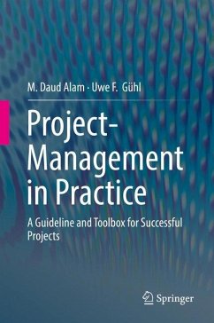 Project-Management in Practice - Alam, M. Daud;Gühl, Uwe F.