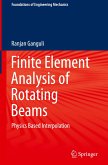 Finite Element Analysis of Rotating Beams: Physics Based Interpolation