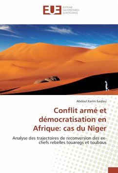 Conflit armé et démocratisation en Afrique: cas du Niger - Saidou, Abdoul Karim