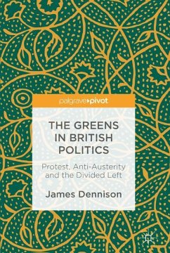 The Greens in British Politics - Dennison, James