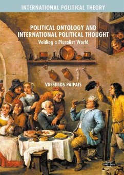 Political Ontology and International Political Thought - Paipais, Vassilios