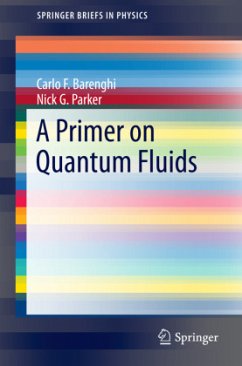 A Primer on Quantum Fluids - Barenghi, Carlo F.;Parker, Nick G.