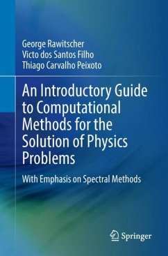 An Introductory Guide to Computational Methods for the Solution of Physics Problems - Rawitscher, George;dos Santos Filho, Victo;Peixoto, Thiago Carvalho